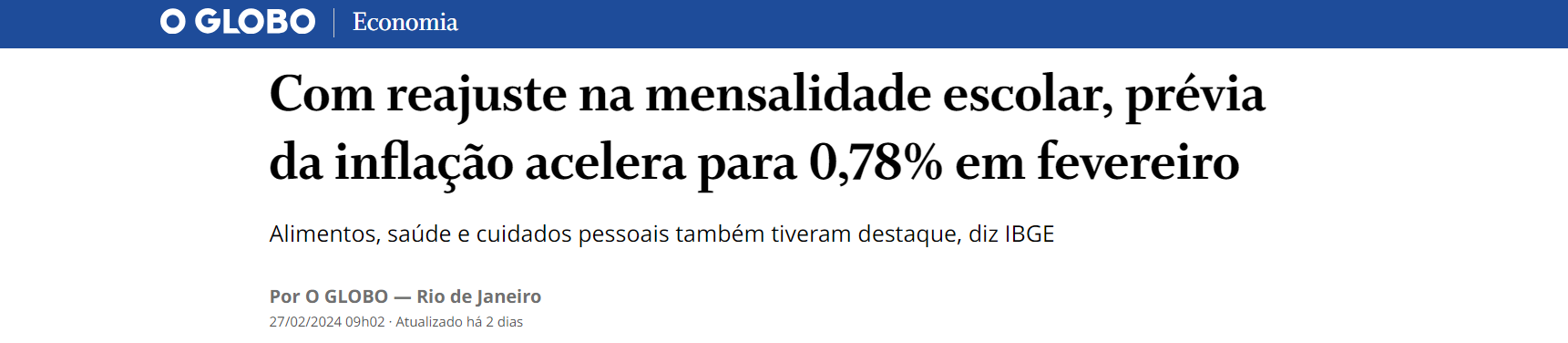 Com reajuste na mensalidade escolar, prévia da inflação acelera para 0,78% em fevereiro - O Globo