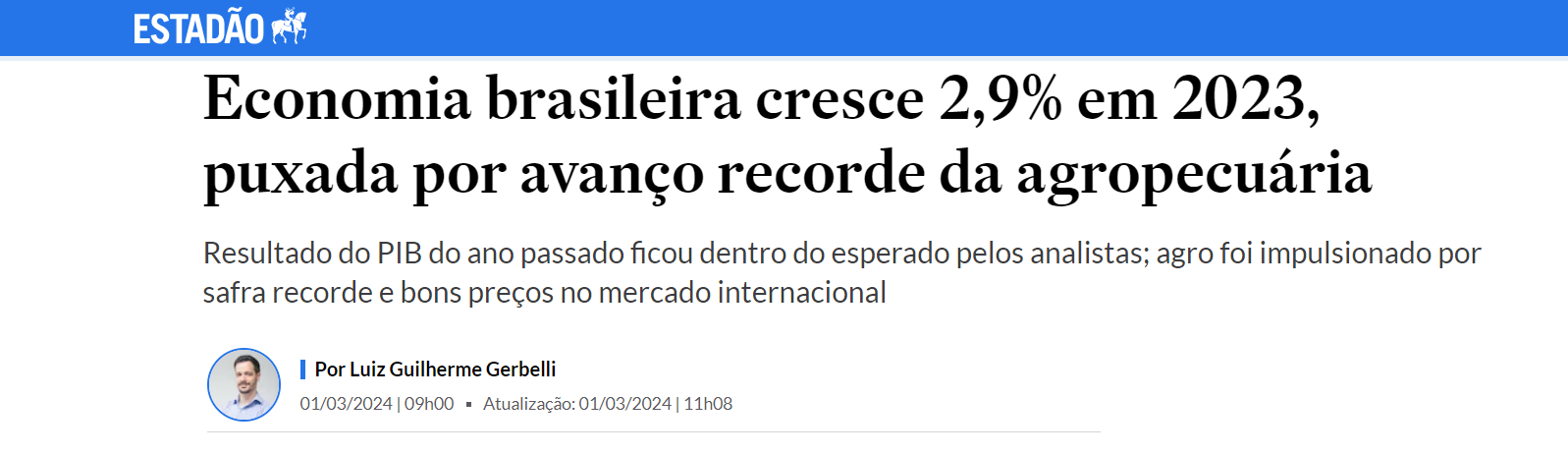 Economia brasileira cresce 2,9% em 2023, puxada por avanço recorde da agropecuária - Estadão