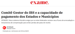 Comitê Gestor do IBS e a capacidade de pagamento dos Estados e Municípios - Exame