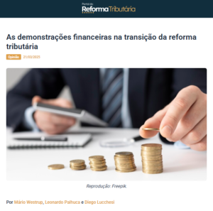 As demonstrações financeiras na transição da reforma tributária - Portal da Reforma Tributária
