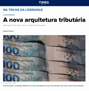 A nova arquitetura tributária - Times Brasil