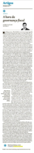 A hora da governança fiscal - O Globo